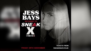 JESS BAYS @ XOYO FRIDAY 29th NOVEMBER