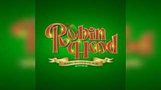 Cannock Chase Dram Society presents Robin Hood