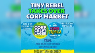 Tiny Rebel takeover @ The Corp Market (Free Drink with Ticket)