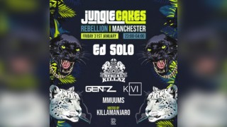 Jungle Cakes Manchester - Ed Solo, Serial Killaz, Gen-Z