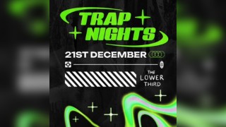 Trap Nights - Central London