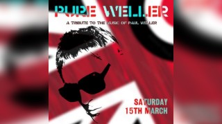 Pure Weller / MK11 Milton Keynes / 15th March