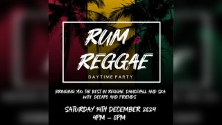 Rum & Reggae Daytime Party