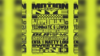 Motion Presents - NYE w/ DJ Hype, Dillinja, Monrroe ++