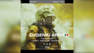 Desire - WEEKLY THURSDAY After Party - Eugeniu Arny