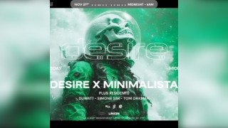 Desire - WEEKLY THURSDAY After Party - MINIMALISTA