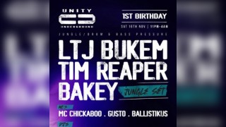 Unity Underground 1st Birthday - LTJ Bukem, Tim Reaper, Bakey +