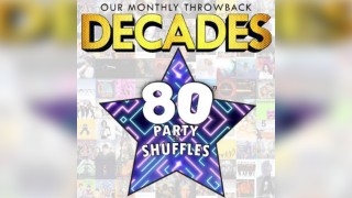 DECADES - 80's Party with Shuffles