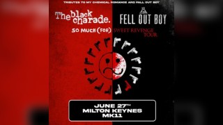 The Black Charade + Fell Out Boy / MK11 Milton Keynes