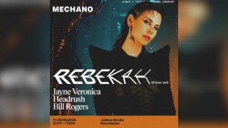 Mechano Presents Rebekah 3Hr set