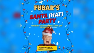 Fubar's Santa (HAT) Party