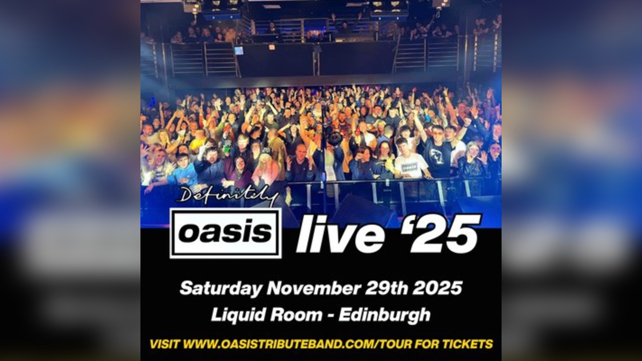 Definitely Oasis - Edinburgh 2025