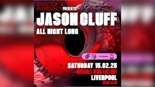 Second Speed: Jason Cluff (All Night Long) Liverpool