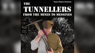 Tower Players present The Tunnellers