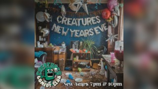 New years Eve 7pm || Creatures Comedy Club