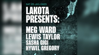 Lakota presents: Meg Ward, Lewis Taylor + more