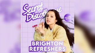 Secret Discotheque @ CHALK | Brighton Refreshers