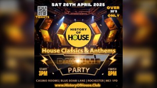 History of House (Over 30's) - Saturday 26th April 2025