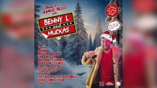 Bloody L its Jungle Bells with BENNY L & Muckas