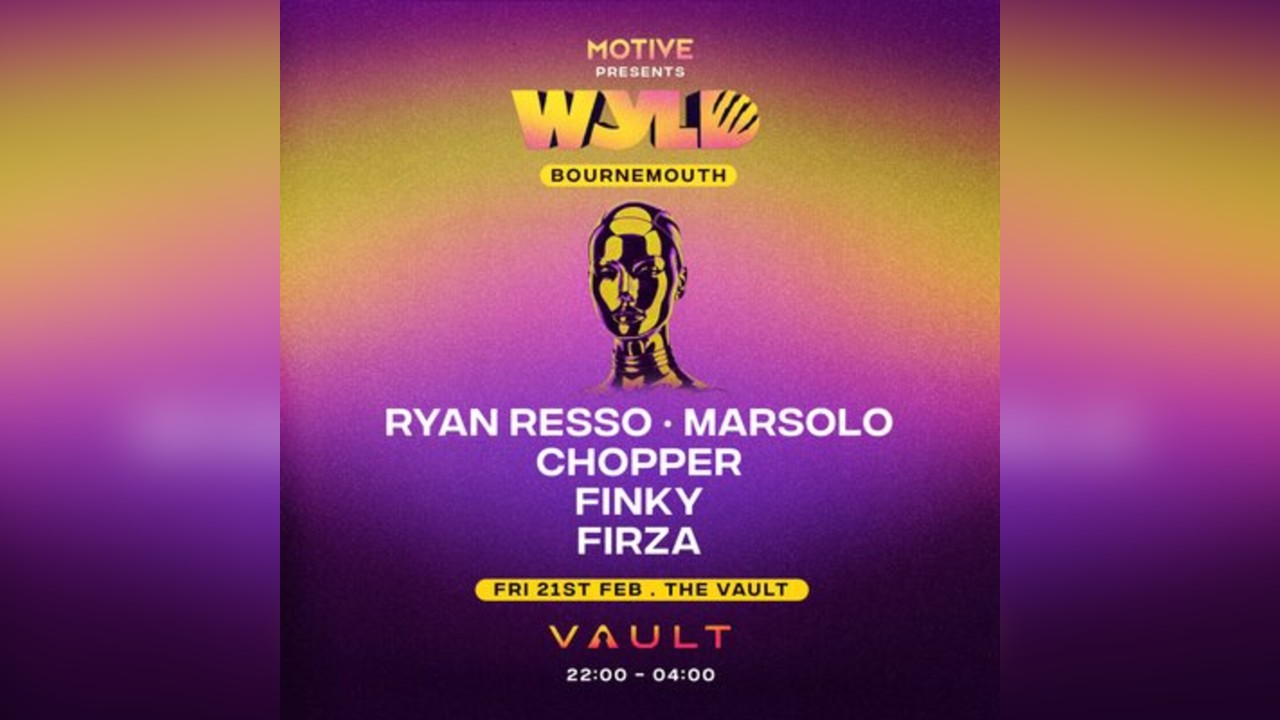 WYLD Bournemouth: Marsolo, Ryan Resso, Chopper + more