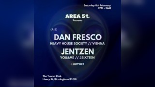 AREA 51 Presents Dan Fresco & Jentzen