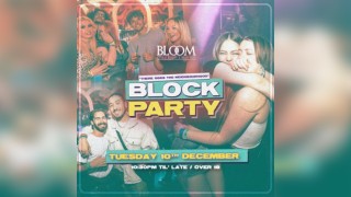 Block Party : Tuesday 10th December