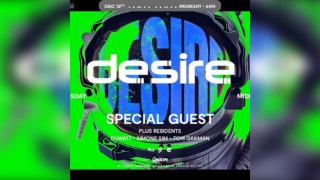 Desire - WEEKLY THURSDAY After Party - Special Guest