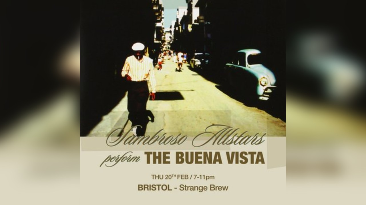 Sambroso Allstars Perform The Buena Vista - Bristol