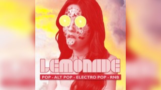 Lemonade - Pop | Alt Pop | Electro Pop | RNB - Manchester