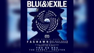 BLU & EXILE: Love (the) Ominous World Tour with guest FASHAWN