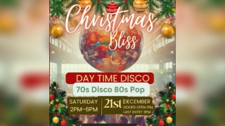 Christmas Bliss - Leicester Day time Special - Saturday 21st Dec