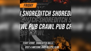 1BNO SHOREDITCH PUB CRAWL - EVERY Friday