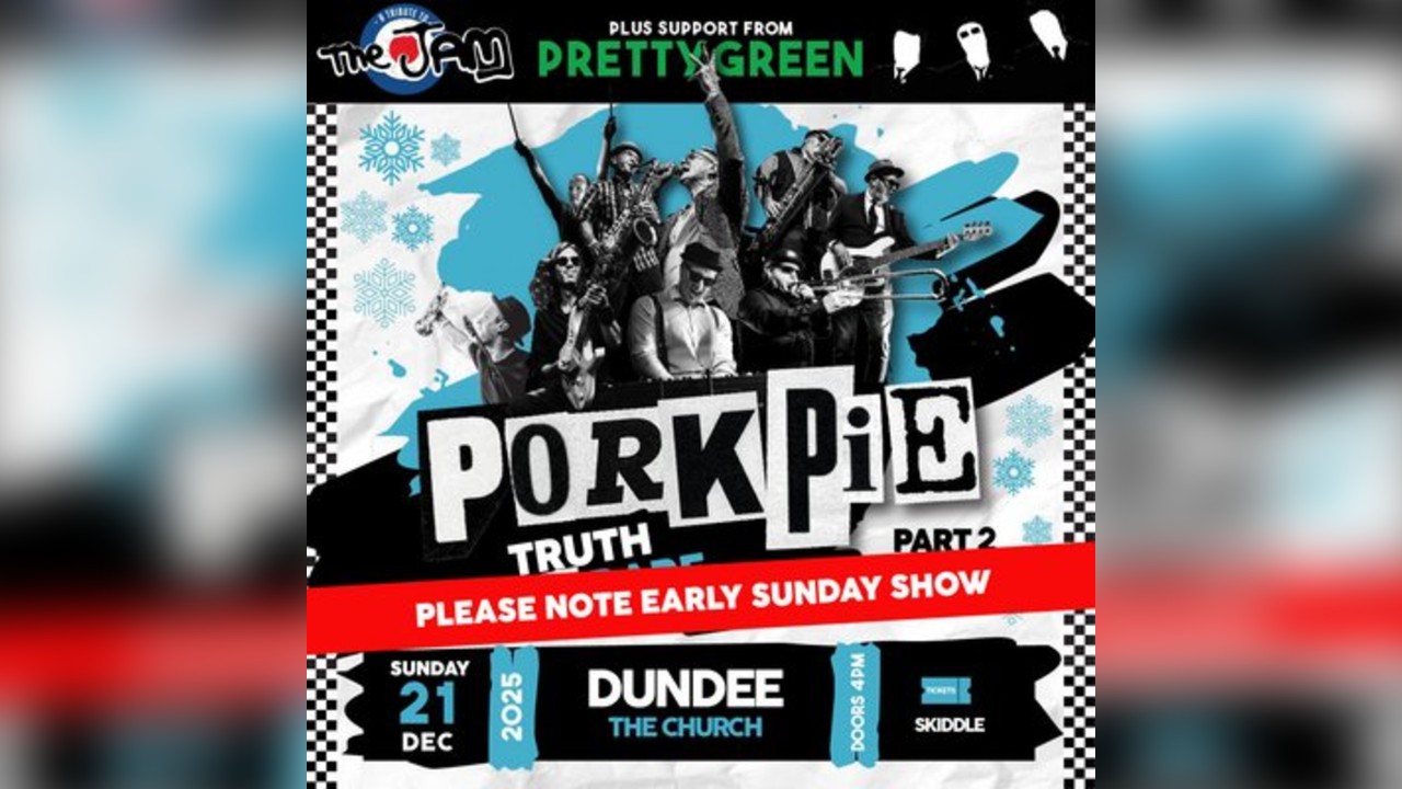 PorkPie & Pretty Green (The Jam) Christmas Special, Dundee #2
