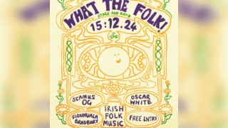 What The Folk - Seamus OG, Oscar White, Fionnuala Bradbury