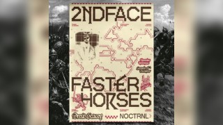 2ndface Presents: FASTER HORSES