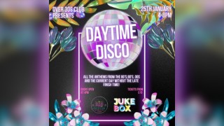 Over 30s Club Presents Daytime Disco - Romford