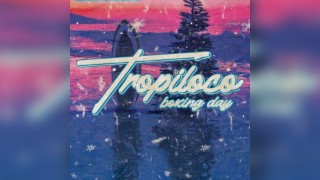 Tropiloco | Boxing Day Special | The Social Club & Bar