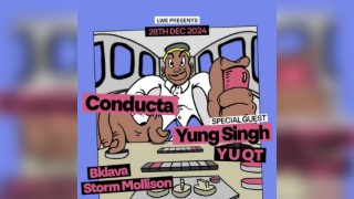 Conducta + Yung Singh, Y U QT + more