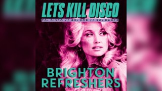 Let's Kill Disco @ CHALK | Brighton Refreshers