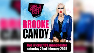 Girls Night Out presents Brooke Candy LIVE