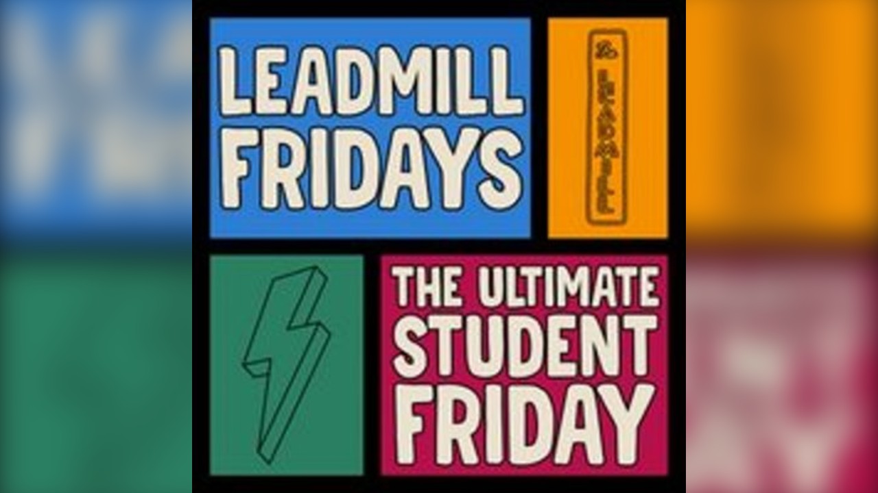 Leadmill Fridays