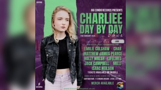 Big Condo Records Presents Charliee Day by Day Tour Leeds