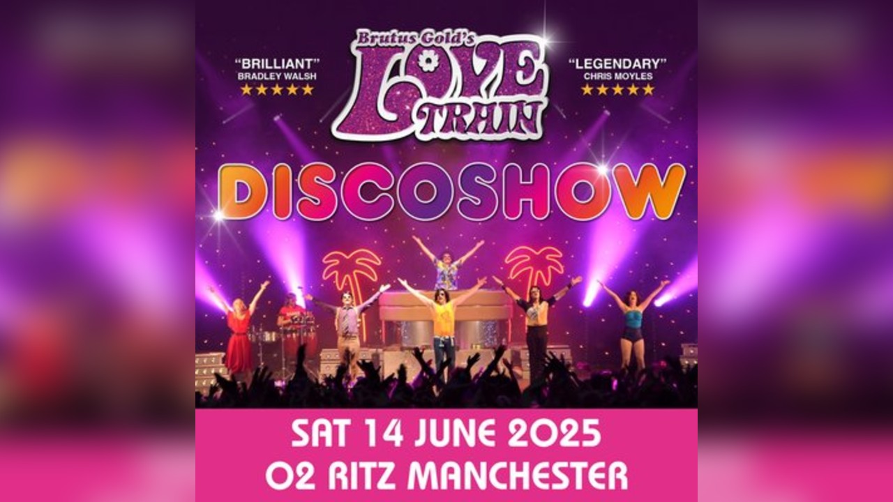 The Love Train - Disco Show - Summer Party - Manchester