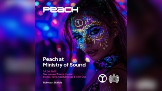 Peach @ Ministry of Sound 2025