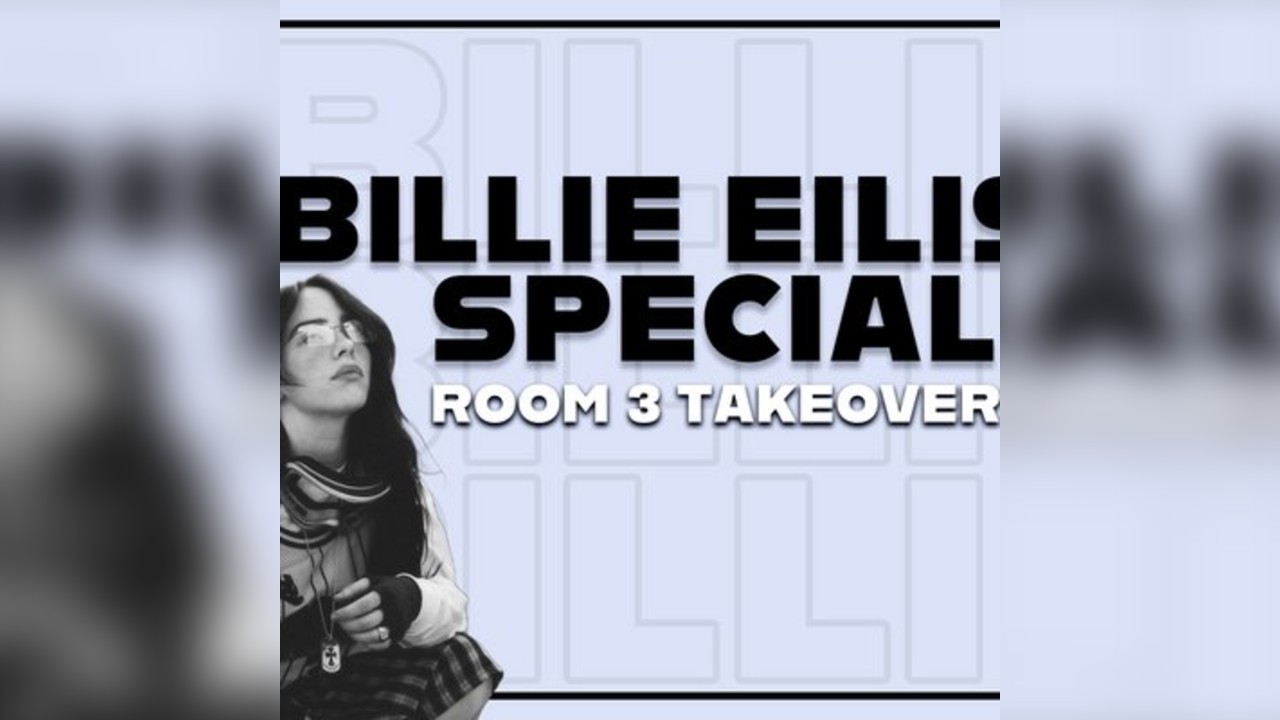 Billie Eilish Special Room 3 Takeover at SONIC Saturday