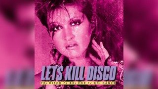 Let's Kill Disco @ CHALK | 70s, 80s, 90s & 00s