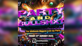 Party And Bullshxt - 3000+ Ravers This January