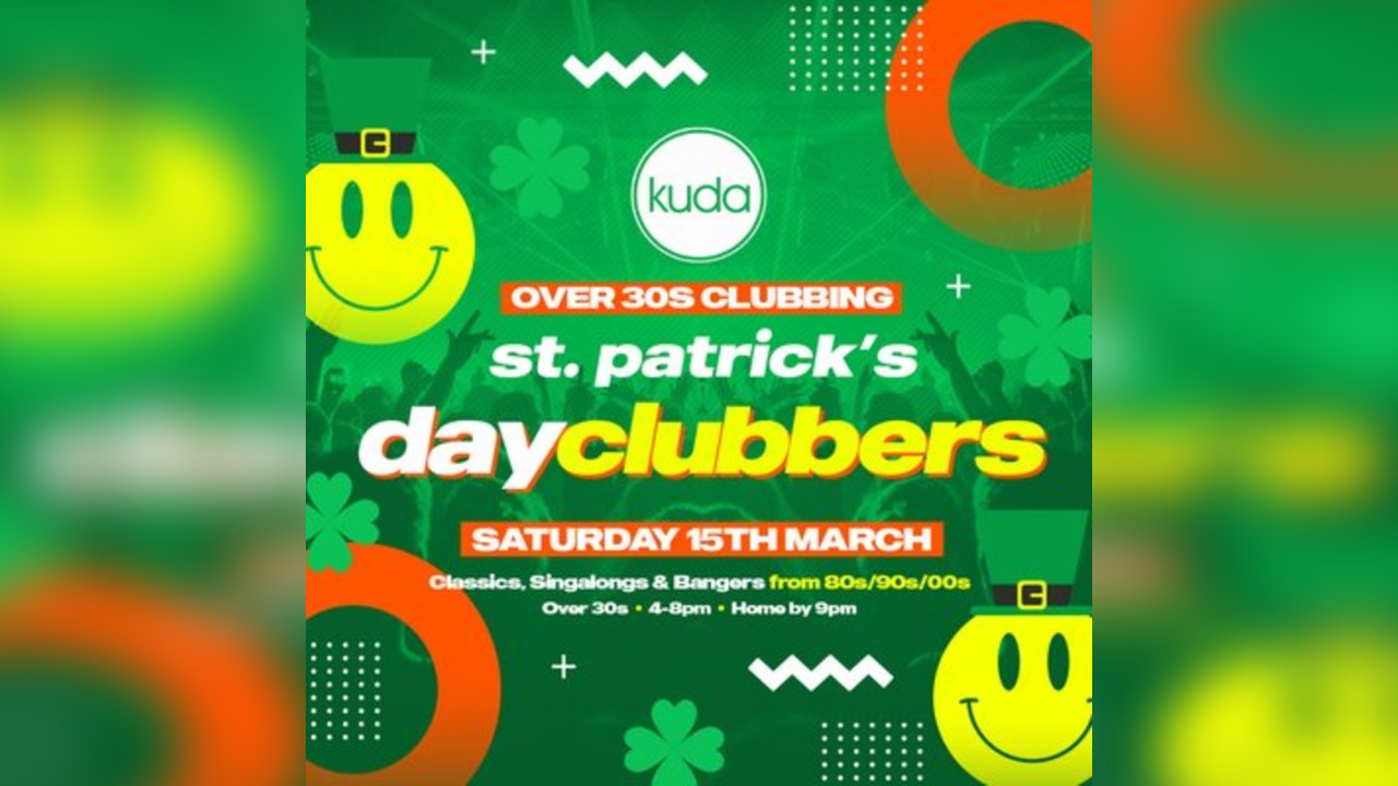 York - DayClubbers: PADDYS DAY SPECIAL