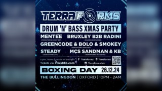 TERRAFORMS DnB Oxford BOXING DAY Christmas Drum&Bass Party