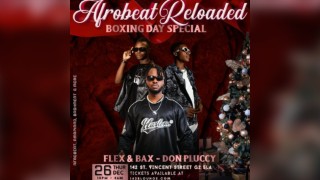 AfroBeat Reloaded(BOXING DAY SPECIAL)Don Pluccy, Flex & Bax